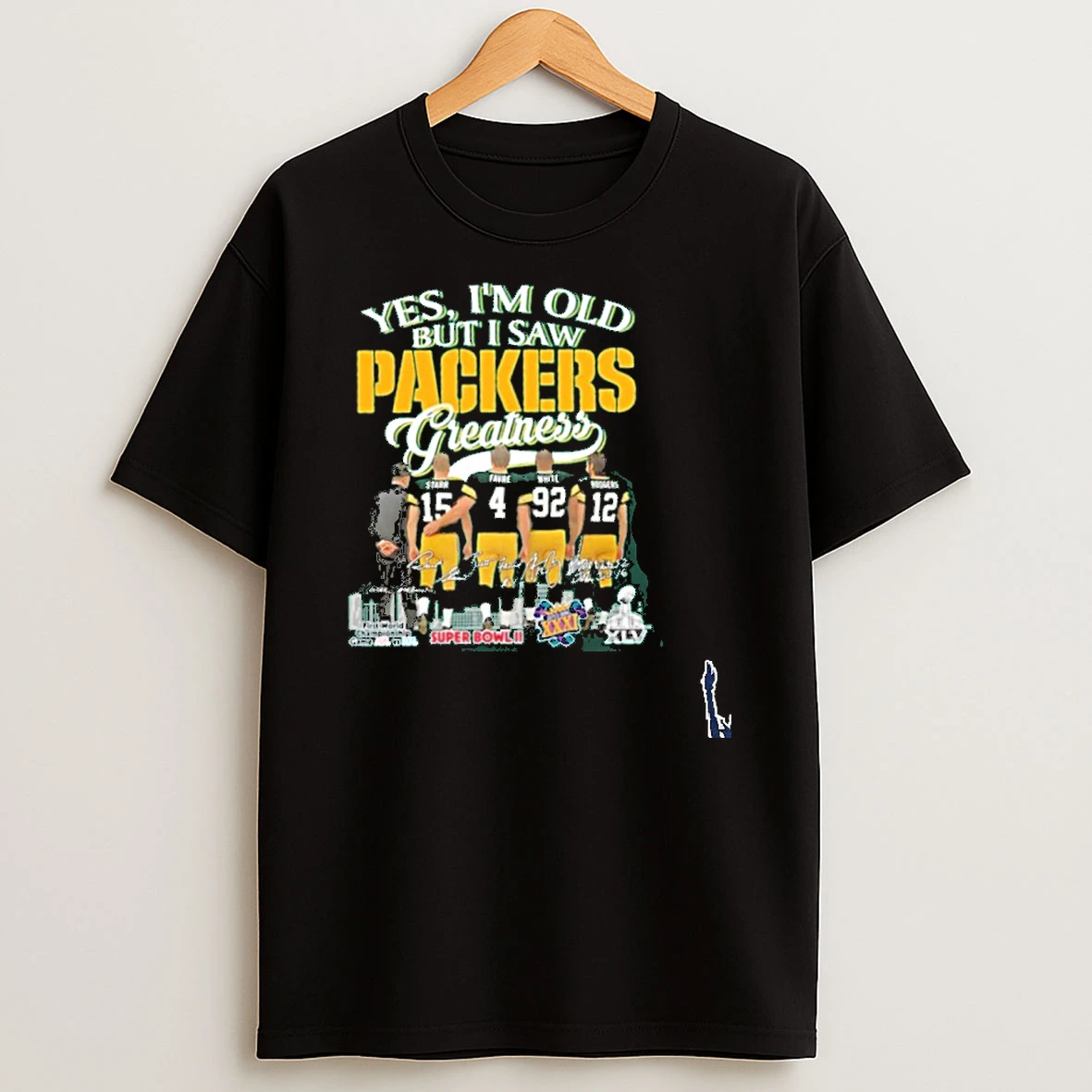 Yes Im Old But I Saw Greatness Packers Team Player Signature City T Shirt