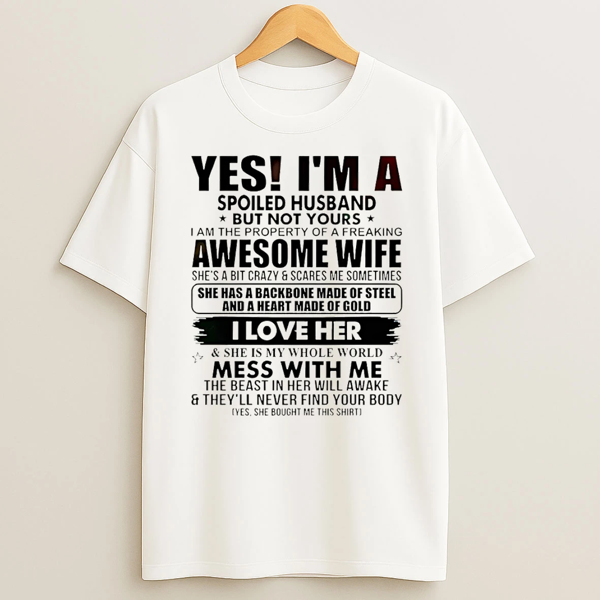 Yes Im A Spoiled Husband But Not Yours I Am The Property Of A Freaking Awesome Wife Merry Christmas T Shirt