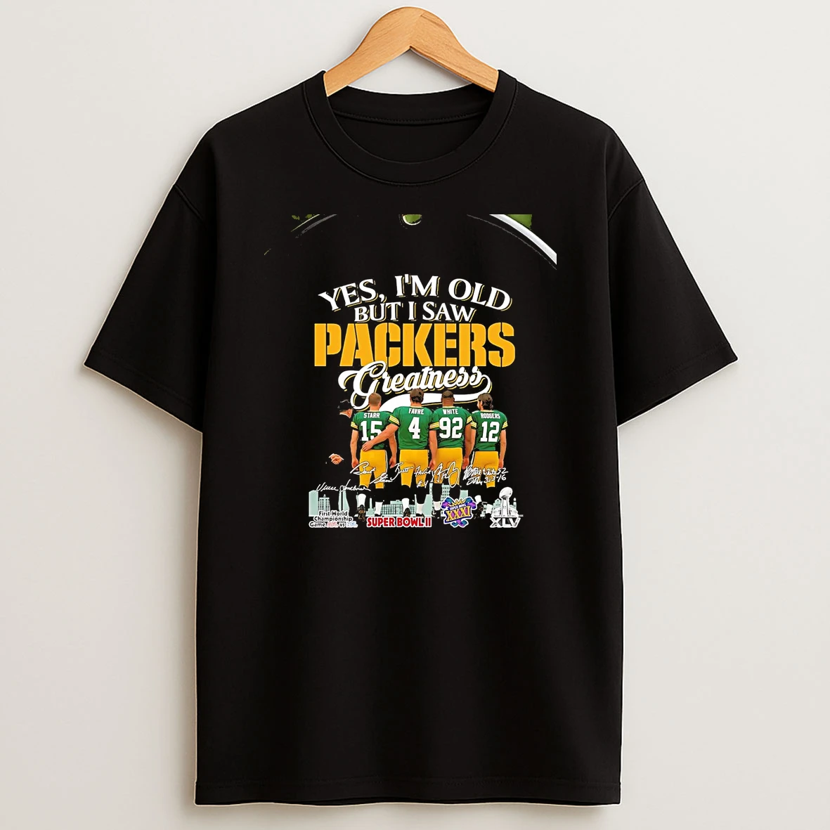 Yes Im Old But I Saw Green Bay Packers Legends Greatness Chriast T Shirt