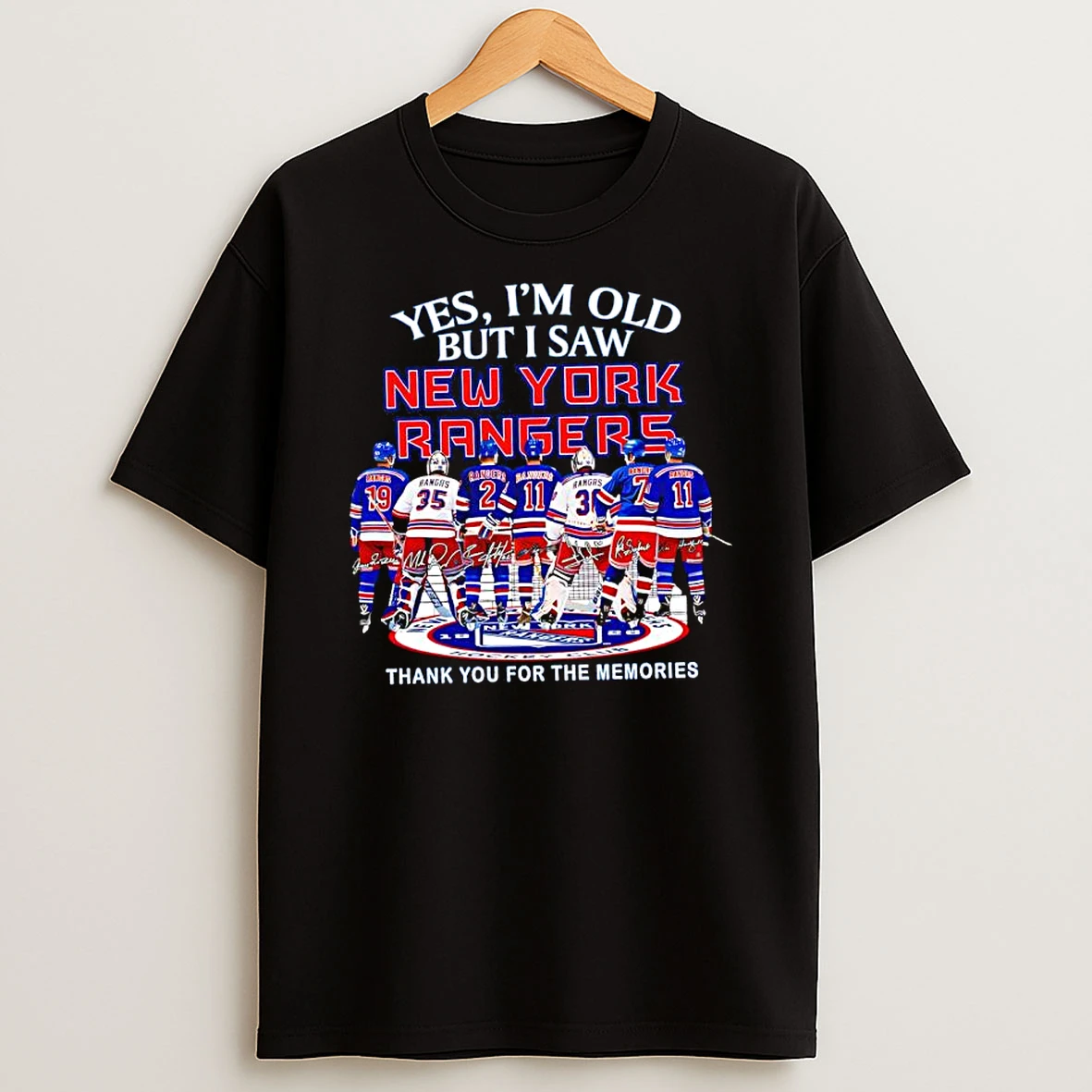 Yes Im Old But I Saw New York Rangers Hockey Signatures Thank You For The Memories T Shirt