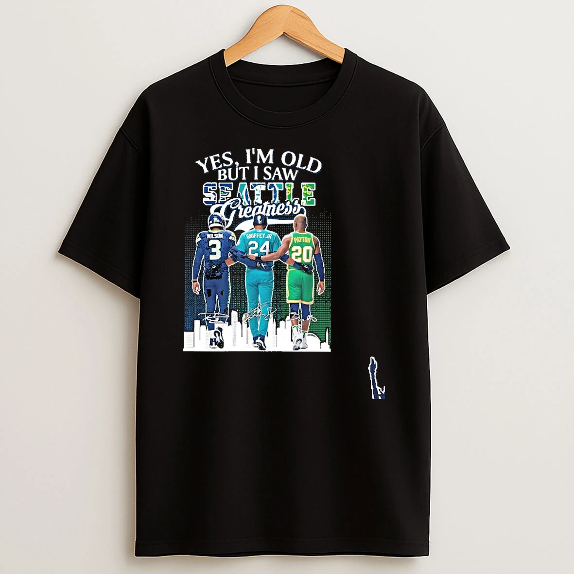 Yes Im Old But I Saw Florida Seattle Sports Teams Greatness Wilson Griffey Jr And Payton T Shirt