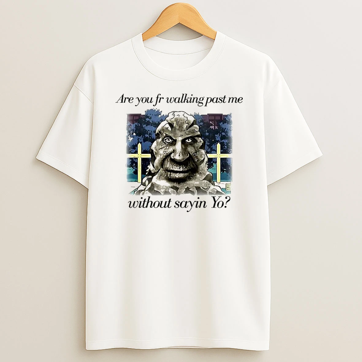 Yo Angelo Are You Fr Walking Past Me Without Sayin Yo Rock T Shirt