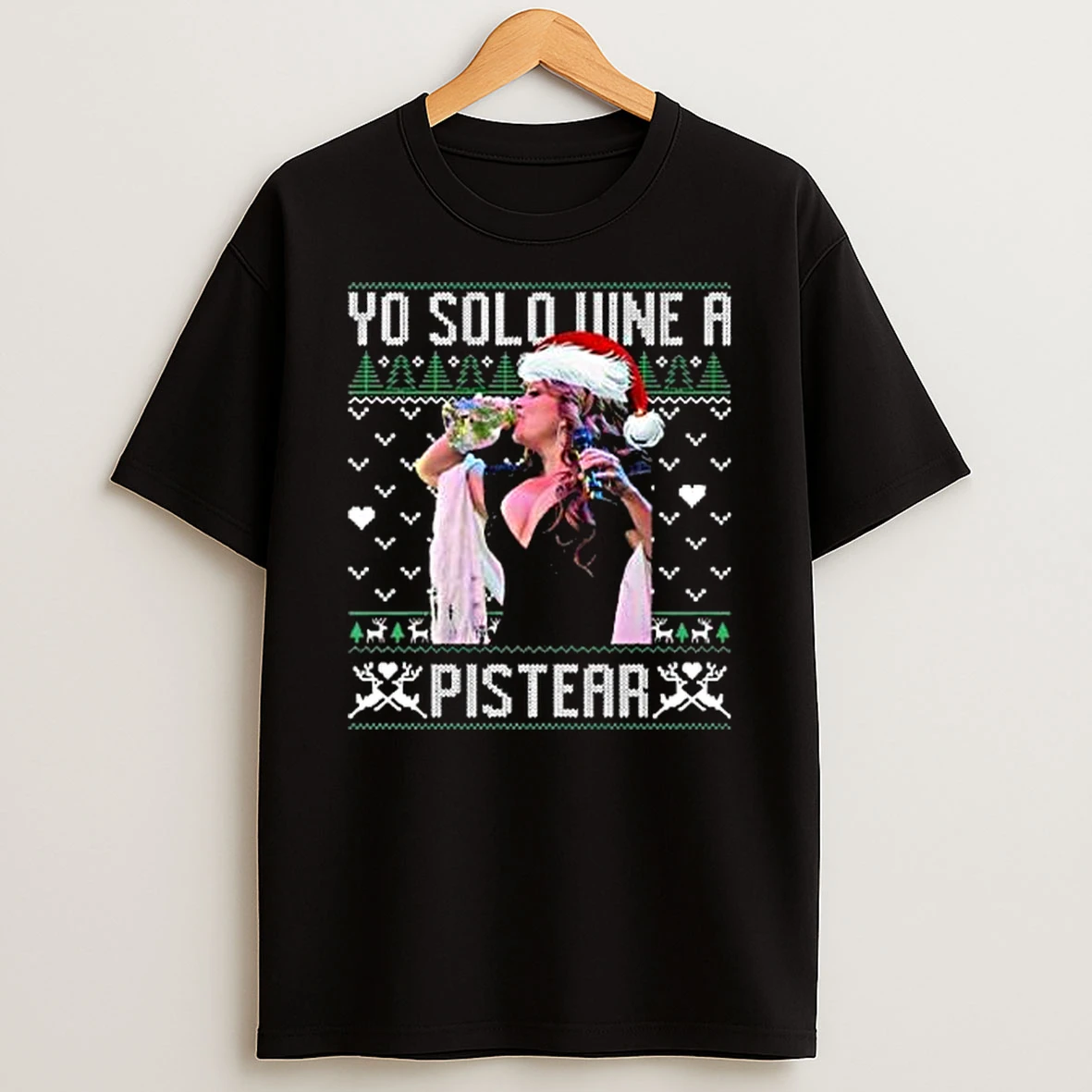 Yo Solo Vine A Pistear Ulgy Christmas T Shirt
