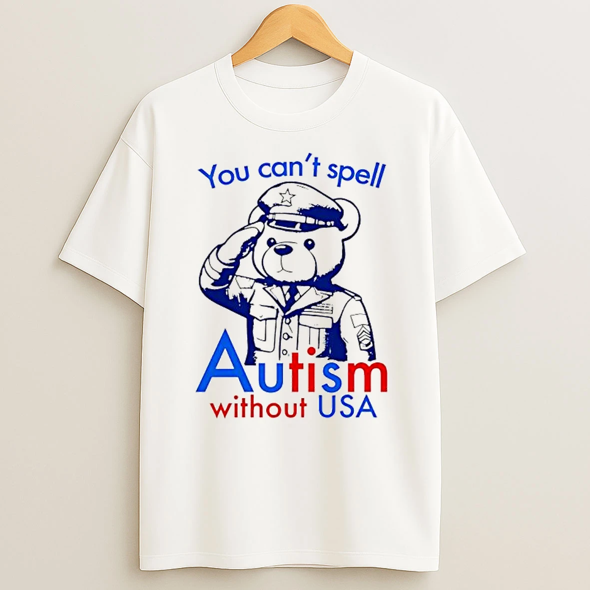 You Cant Spell Autism Without Usa Bear T Shirt