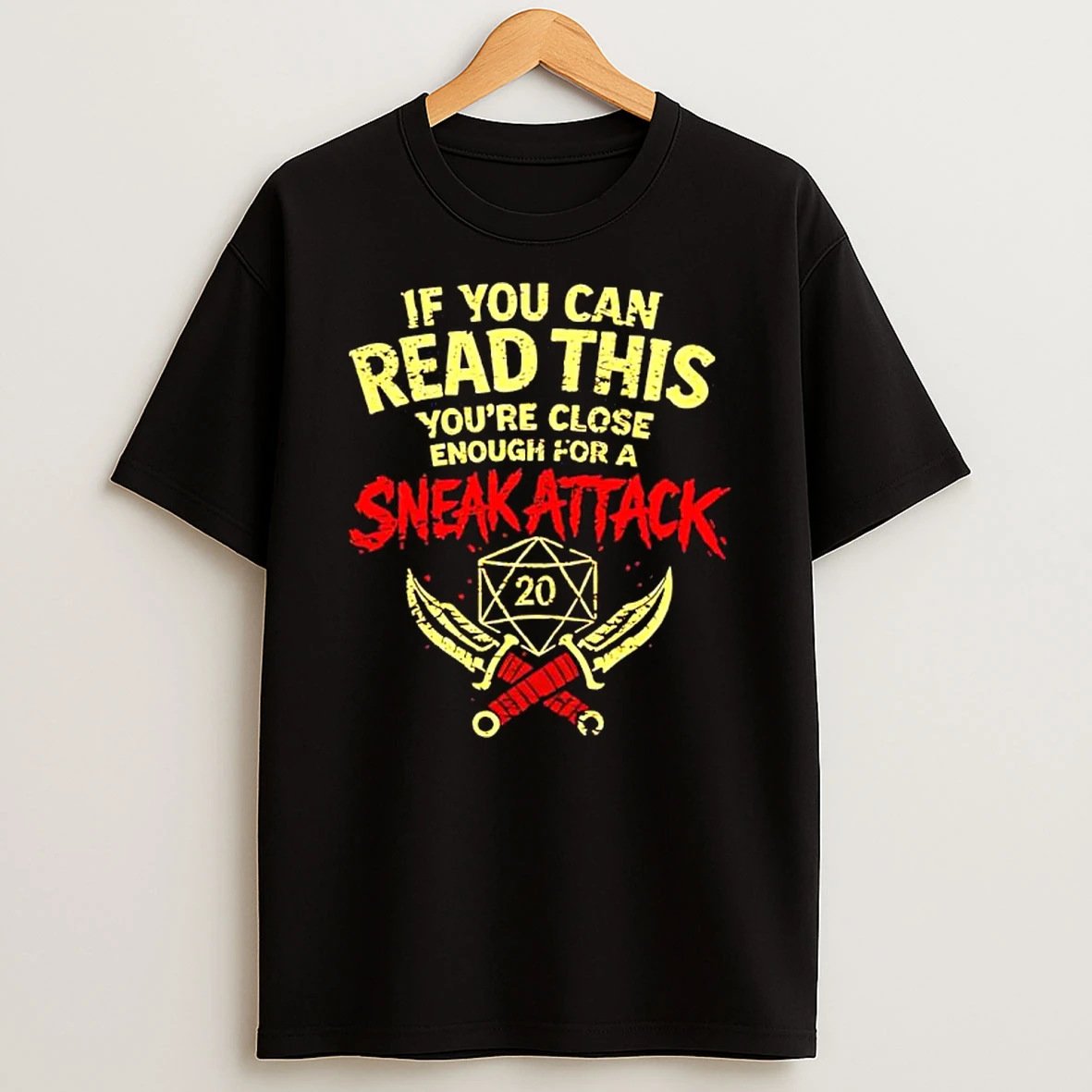 Youre Close Enough If You Can Read This T Shirt
