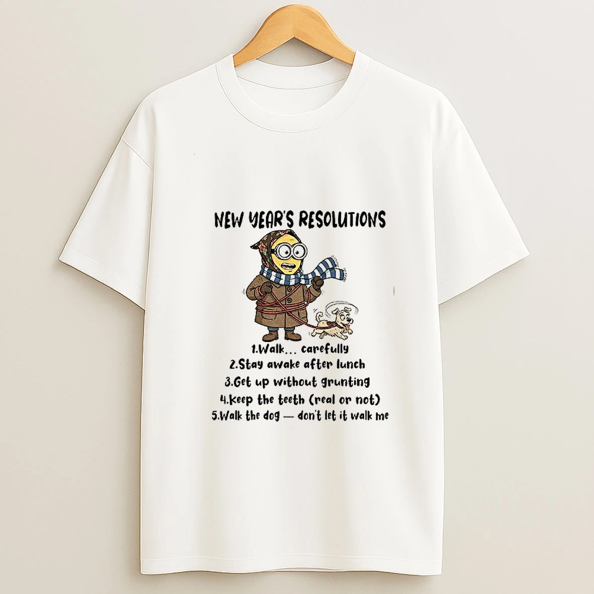 New Years Resolutions Walk Carefully Stay Awake After Lunch Get Up Without Grunting Christmas T Shirt