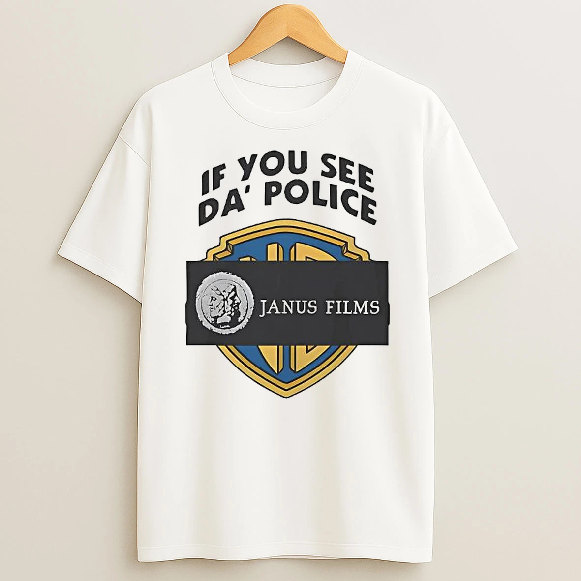 Vflippa Clickoneshirt 20251222_133350 42_if You See Da Police Janus Films T Shirt