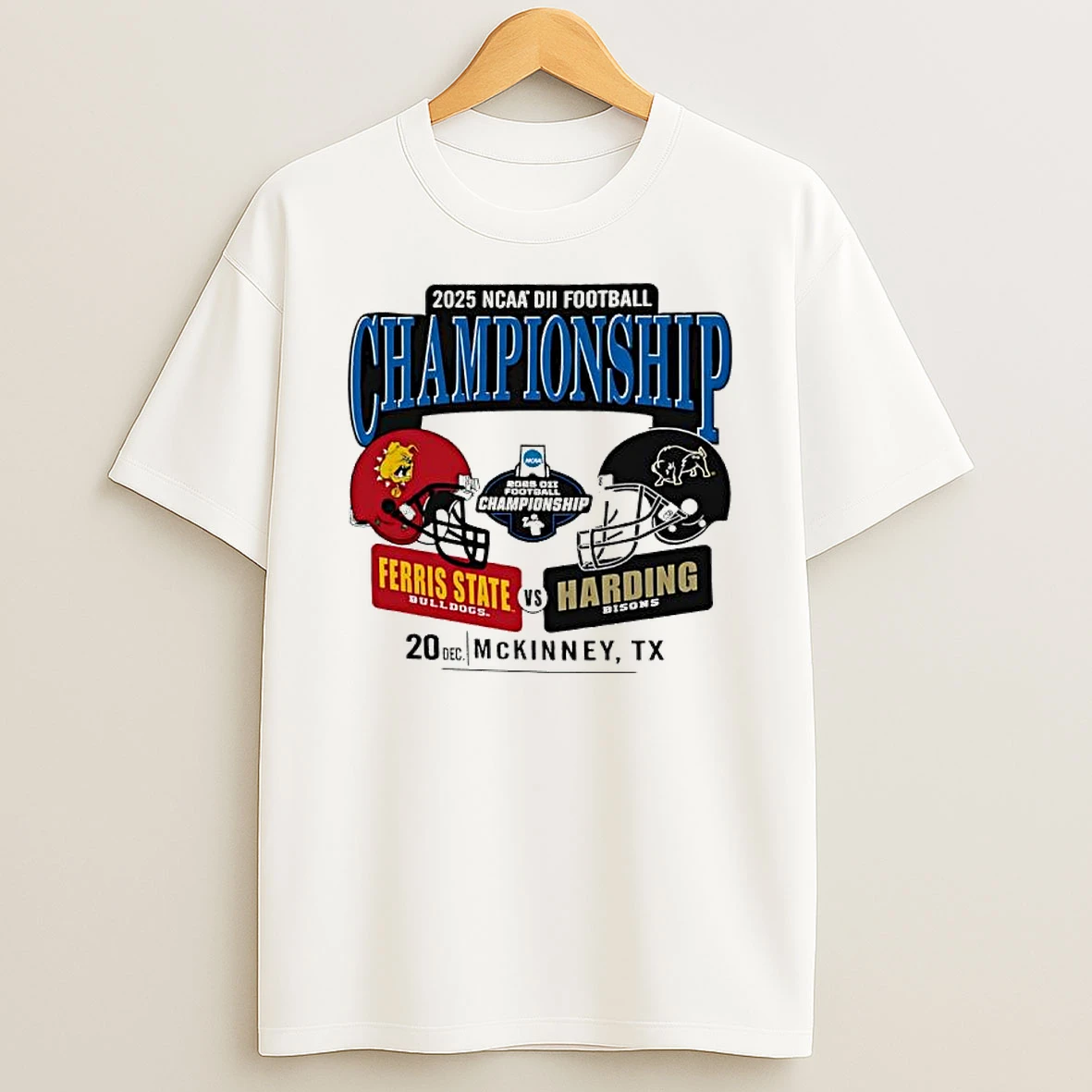 Vflippa Clickoneshirt 20251224_141228 15_harding Bisons Vs Ferris State Bulldogs 2026 Ncaa Division Ii Football Championship Game T Shirt