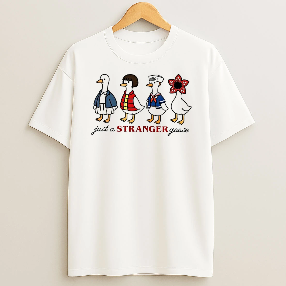 Vflippa Clickoneshirt 20251224_141228 15_just A Stranger Goose Stranger Things Cartoon T Shirt