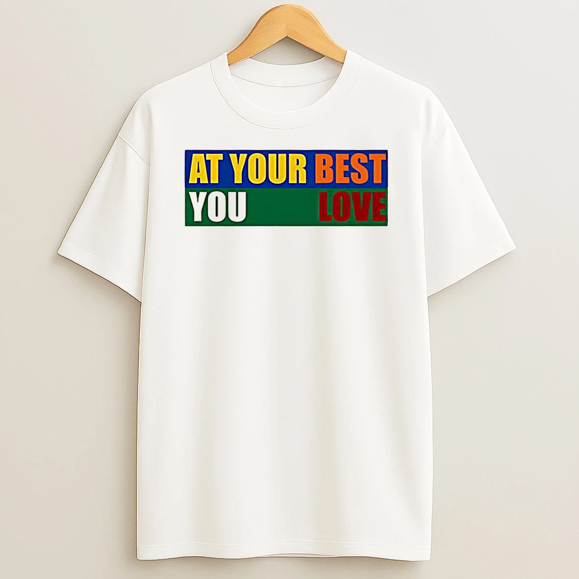 Vflippa Clickoneshirt 20251225_095059 138_at Your Best You Love Letter T Shirt
