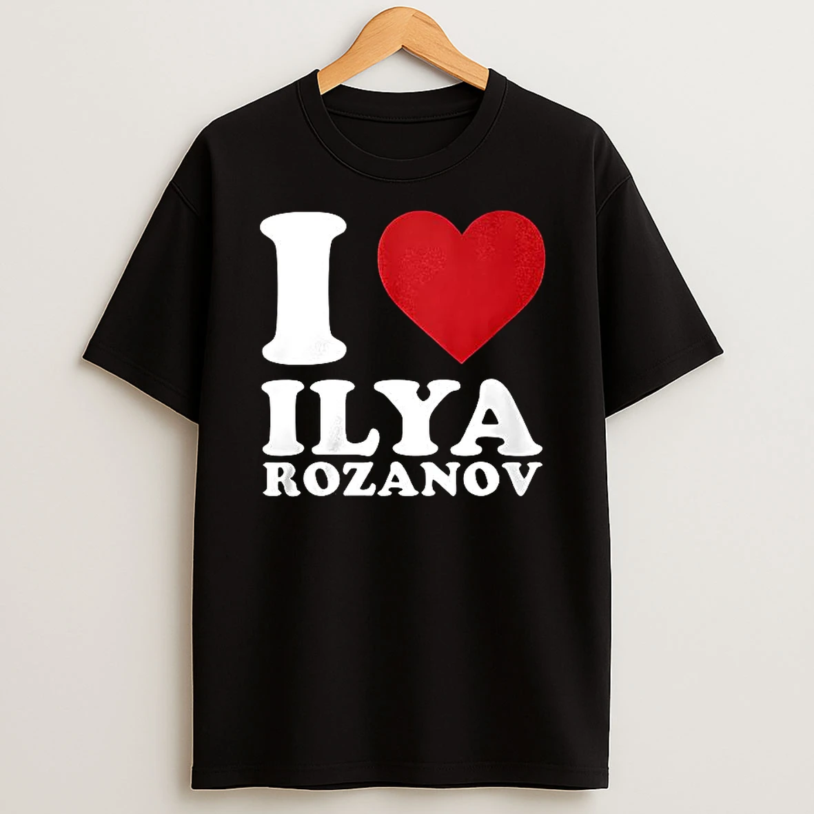 Vflippa Clickoneshirt 20251225_095059 138_i Love Ilya Rozanov T Shirt