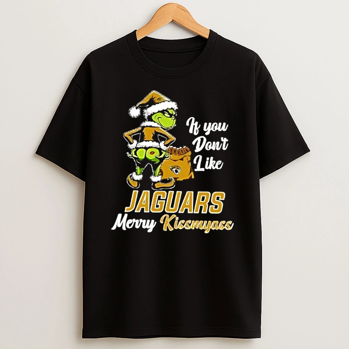 Vflippa Dalatshirt 20251209_172411 80_grinch Christmas If You Dont Like Jacksonville Jaguars Merry Kissmyass T Shirt