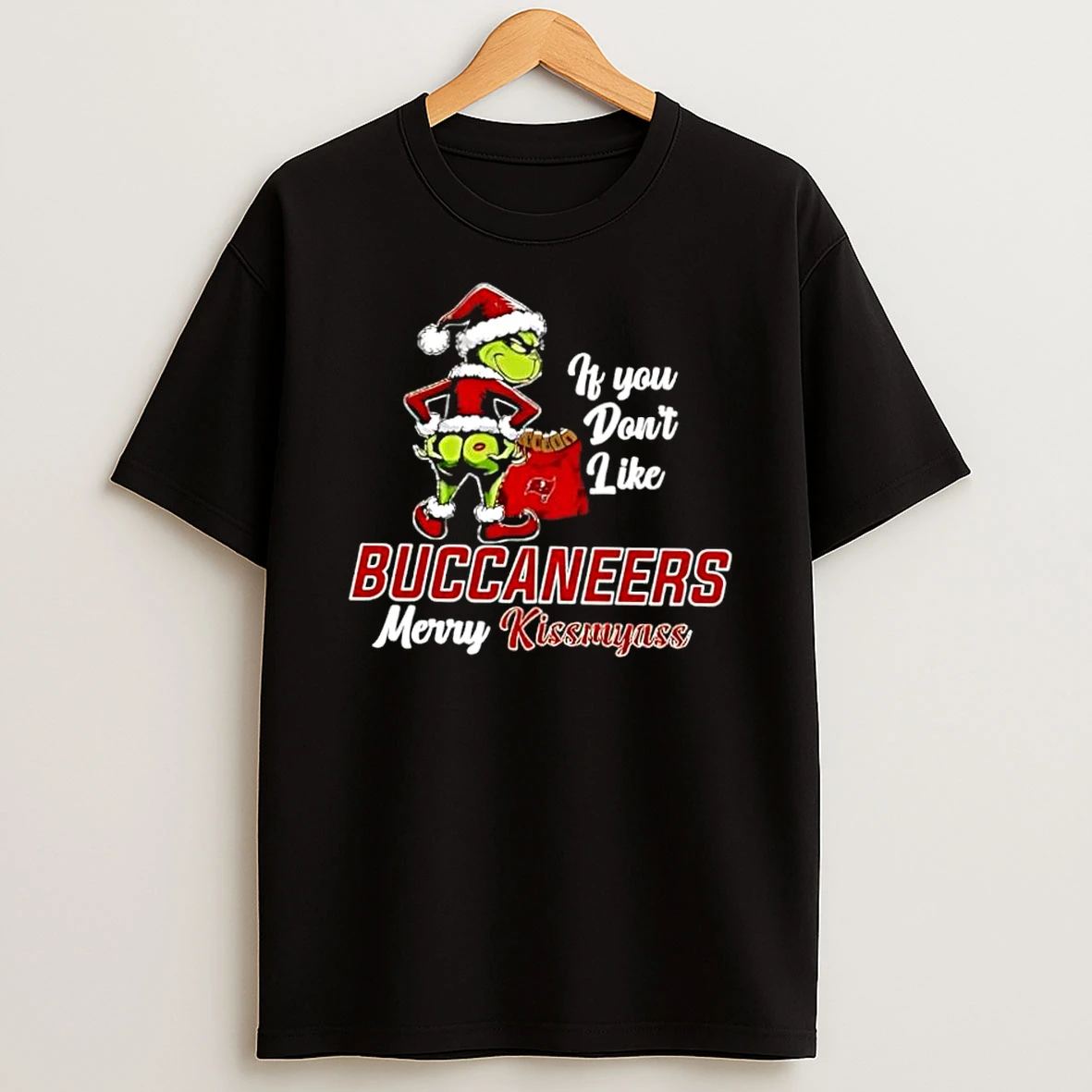 Vflippa Dalatshirt 20251209_172411 80_grinch Christmas If You Dont Like Tampa Bay Buccaneers Merry Kissmyass T Shirt