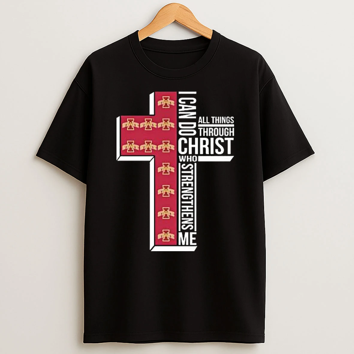 Vflippa Legendusashirt 20251219_164949 60_iowa State Cyclones I Can Do All Things Through Christ Who Strengthens Me Cross T Shirt