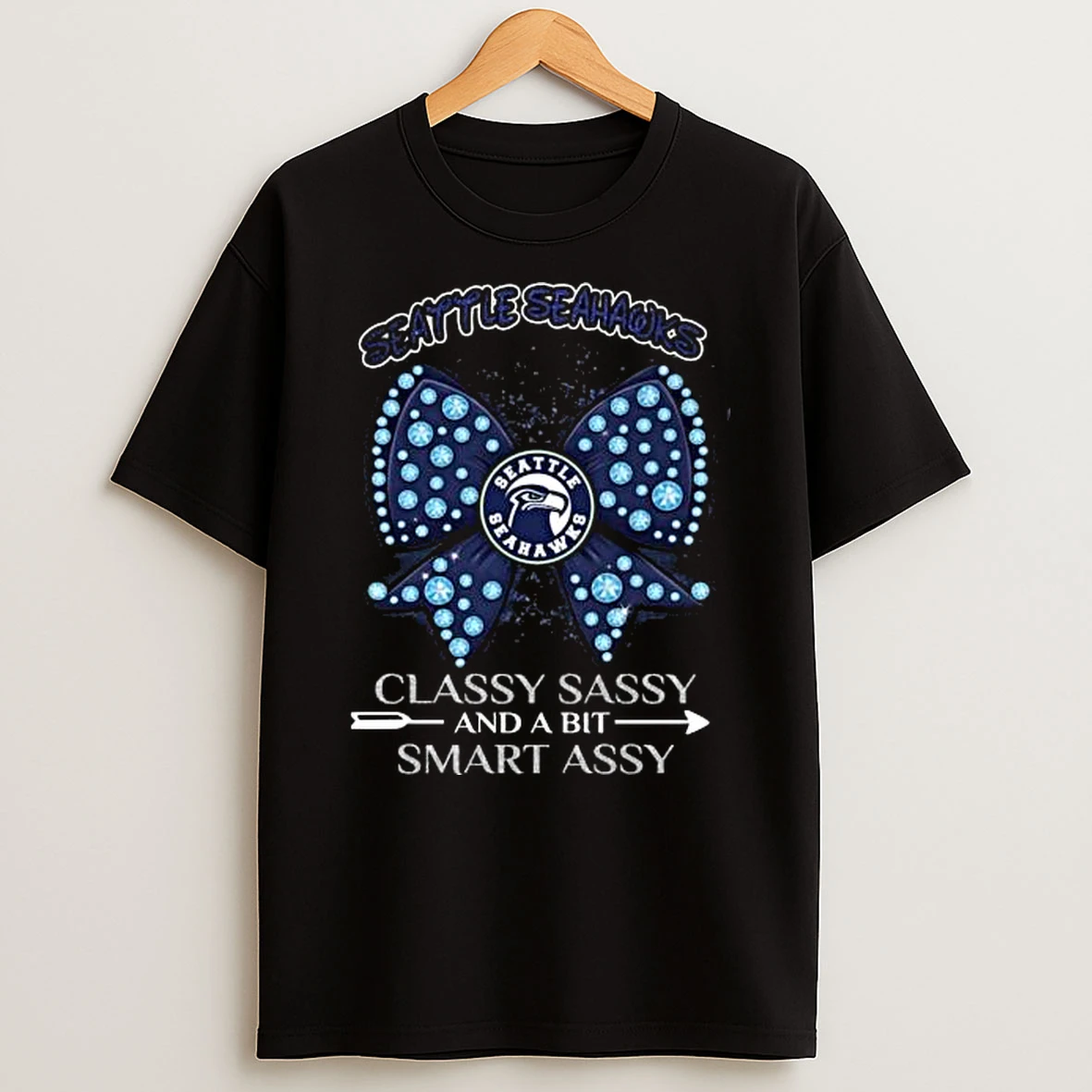 Vflippa Legendusashirt 20251222_170544 112_seattle Seahawks Classy Sassy And A Bit Smart Assy Girl Bow 2025 T Shirt