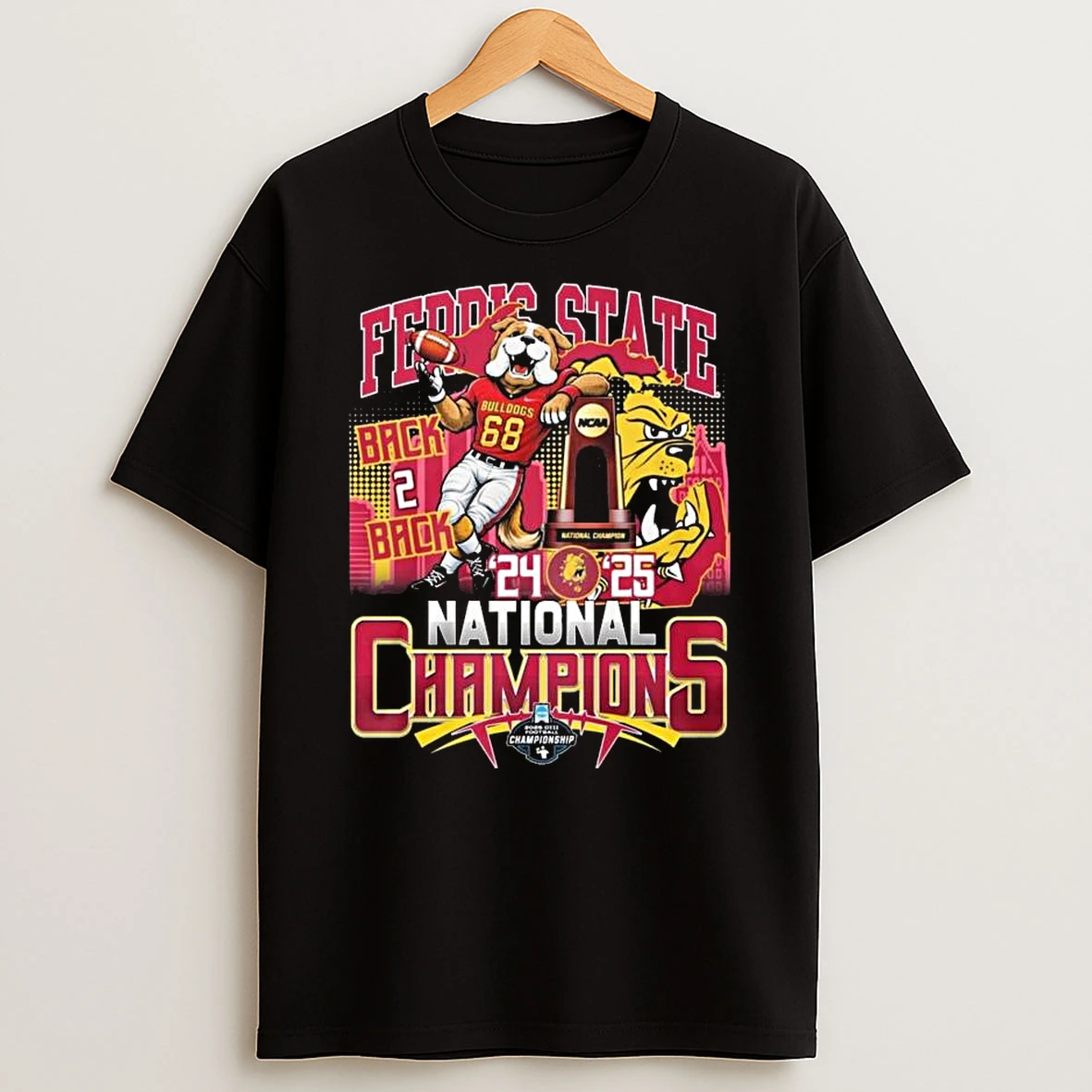 Vflippa Legendusashirt 20251223_094423 85_ferris State Bulldogs Back 2 Back 24 25 National Champions Mascot T Shirt