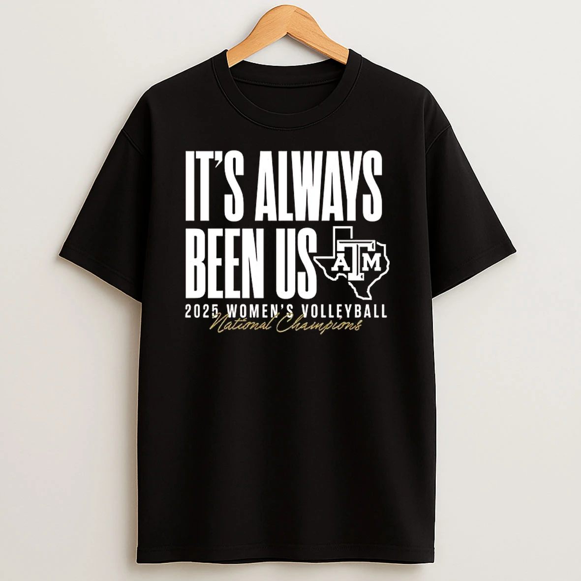 Vflippa Legendusashirt 20251224_094845 92_texas Am Aggies Volleyball National Champs Its Always Been Us T Shirt