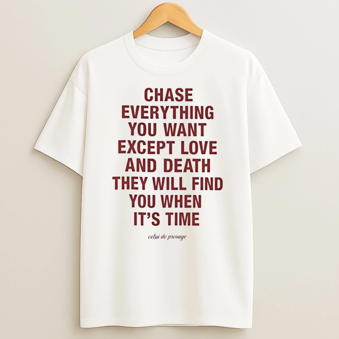 Vflippa Legendusashirt 20251224_122755 76_chase Everything You Want Except Love And Death T Shirt