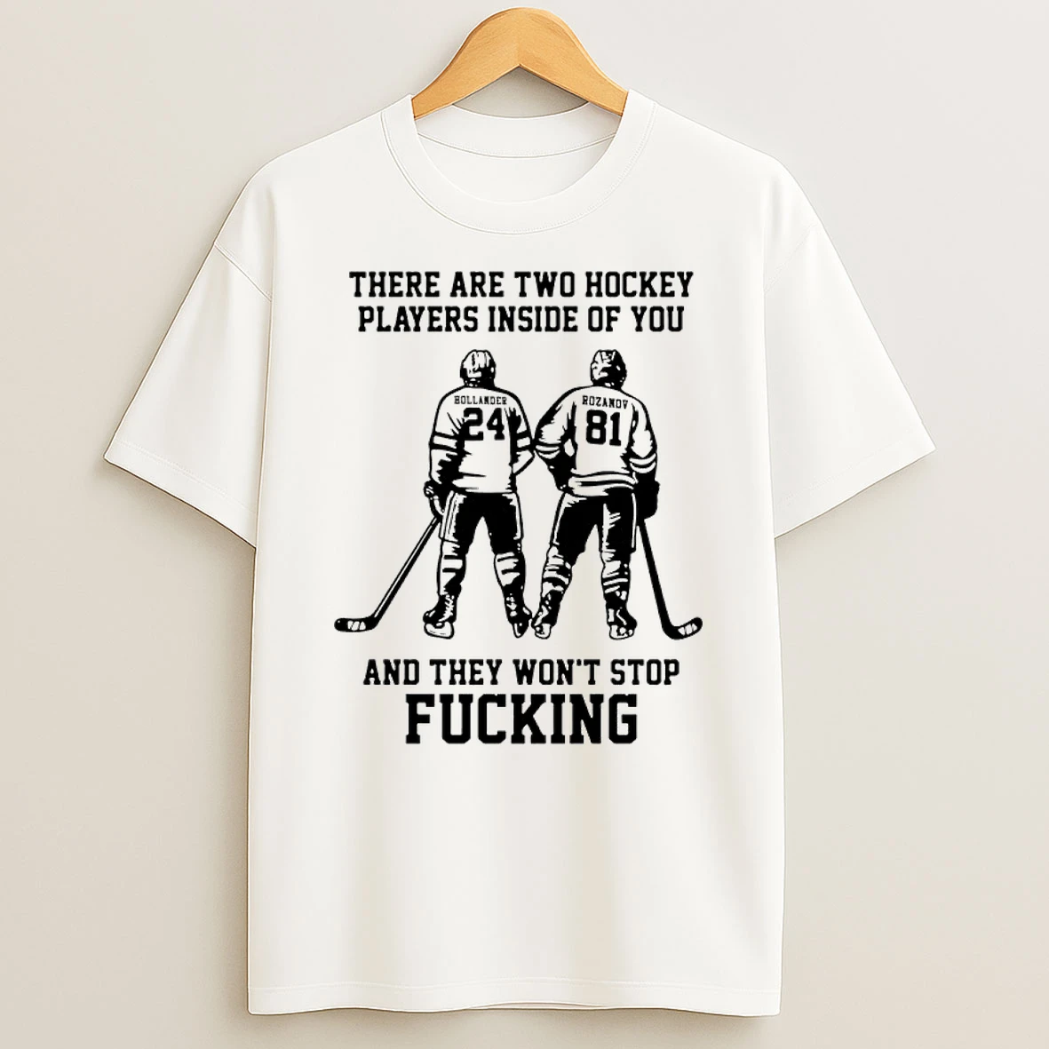Vflippa Nowbestshirt 20251209_130203 95_hollander And Rozanov There Are Two Hockey Players Inside Of You And They Wont Stop Fucking T Shirt