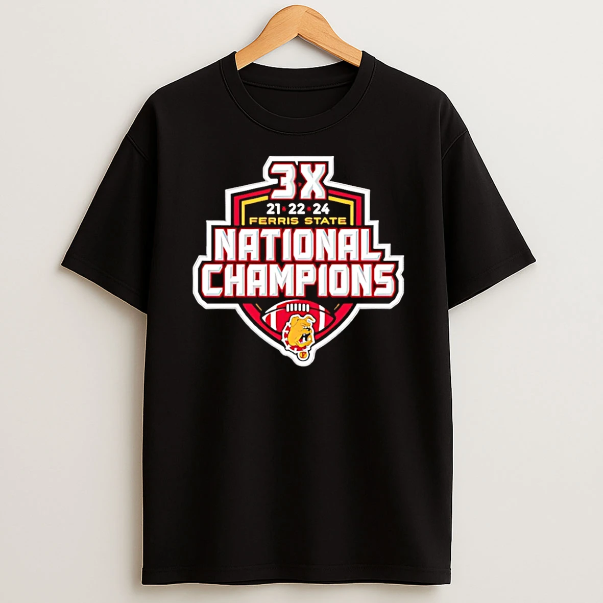 Vflippa Schmidtstee 20251222_170947 101_ferris State Bulldogs 2025 National Champions 3x 21 22 24 T Shirt