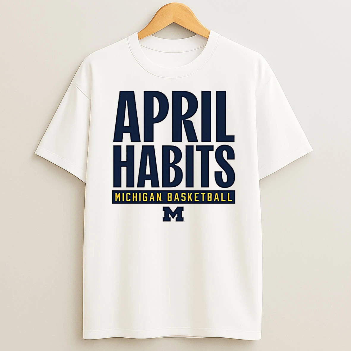 Vflippa Schmidtstee 20251223_130006 132_michigan Wolverines Basketball April Habits T Shirt
