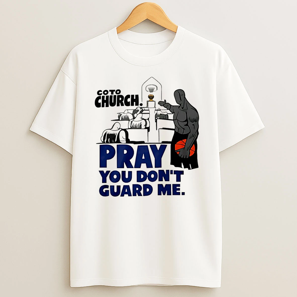Vflippa Schmidtstee 20251224_174200 144_coto Church Pray You Dont Guard Me Basketball T Shirt