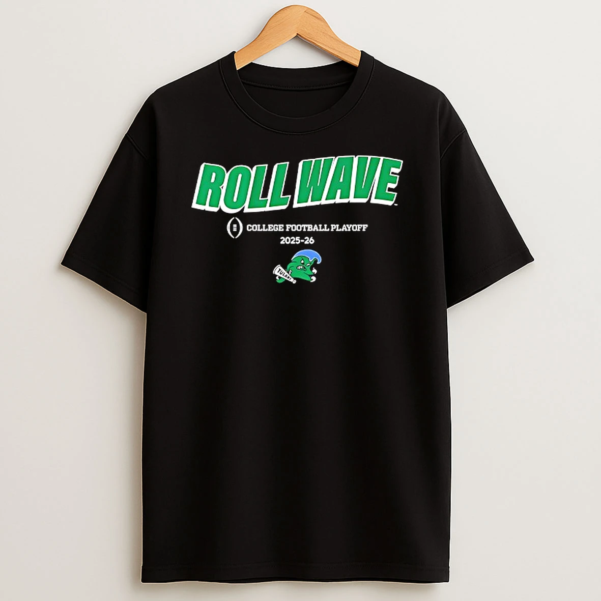 Vflippa Techteesusa 20251209_130043 33_tulane Green Wave Roll Wave 2025 2026 College Football Playoff Slogan T Shirt