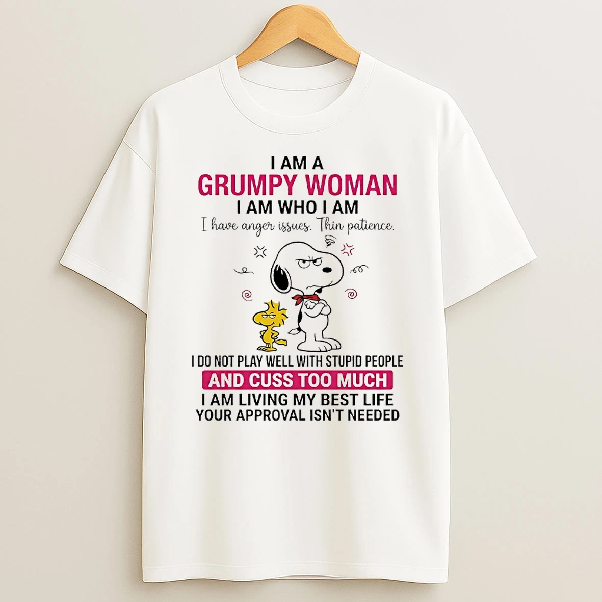 Vflippa Techteesusa 20251209_165244 48_snoopy I Am A Grumpy Woman I Am Who I Am And Cuss Too Much Circle T Shirt