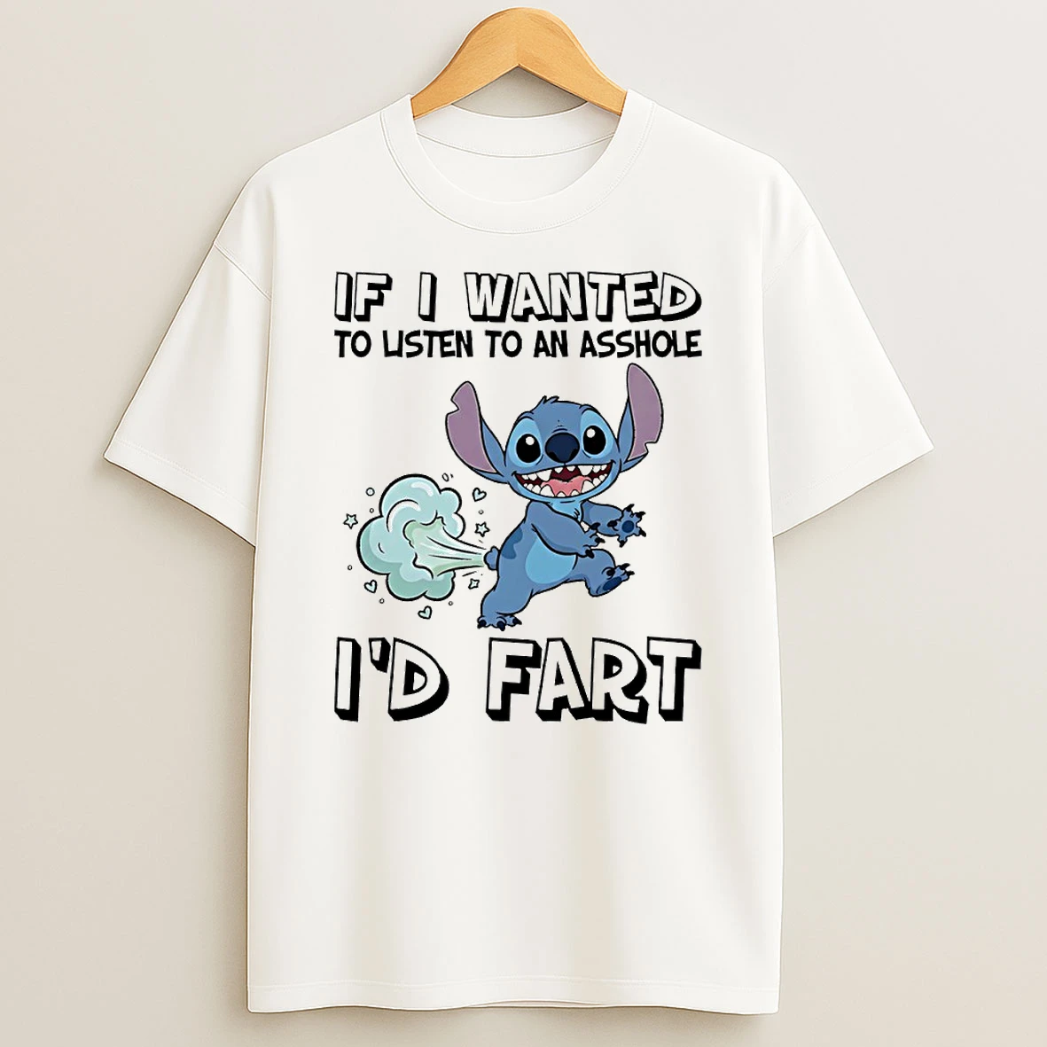 Vflippa Techteesusa 20251209_165244 48_stitch If I Wanted To Listen To An Asshole Id Fart Circle T Shirt