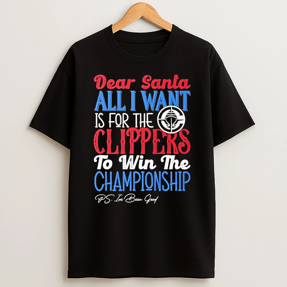 Vflippa Techteesusa 20251209_172108 26_dear Santa All I Want Is For The Los Angeles Clippers To Win The Championship T Shirt