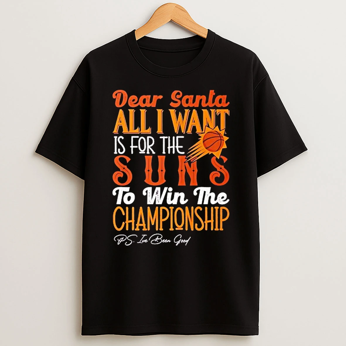 Vflippa Techteesusa 20251209_172108 26_dear Santa All I Want Is For The Phoenix Suns To Win The Championship T Shirt