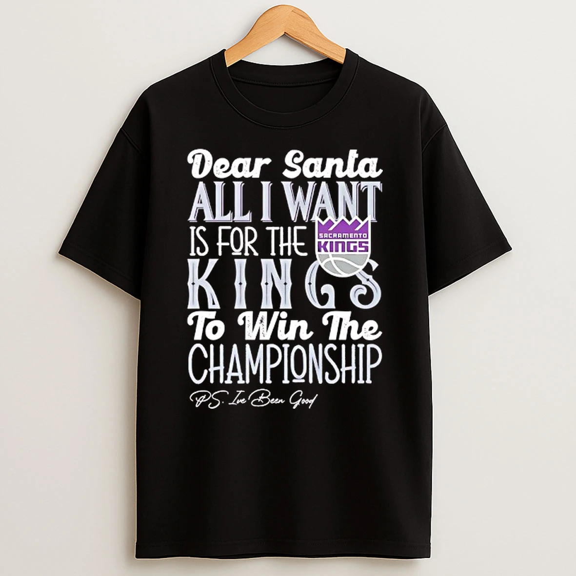 Vflippa Techteesusa 20251209_172108 26_dear Santa All I Want Is For The Sacramento Kings To Win The Championship T Shirt