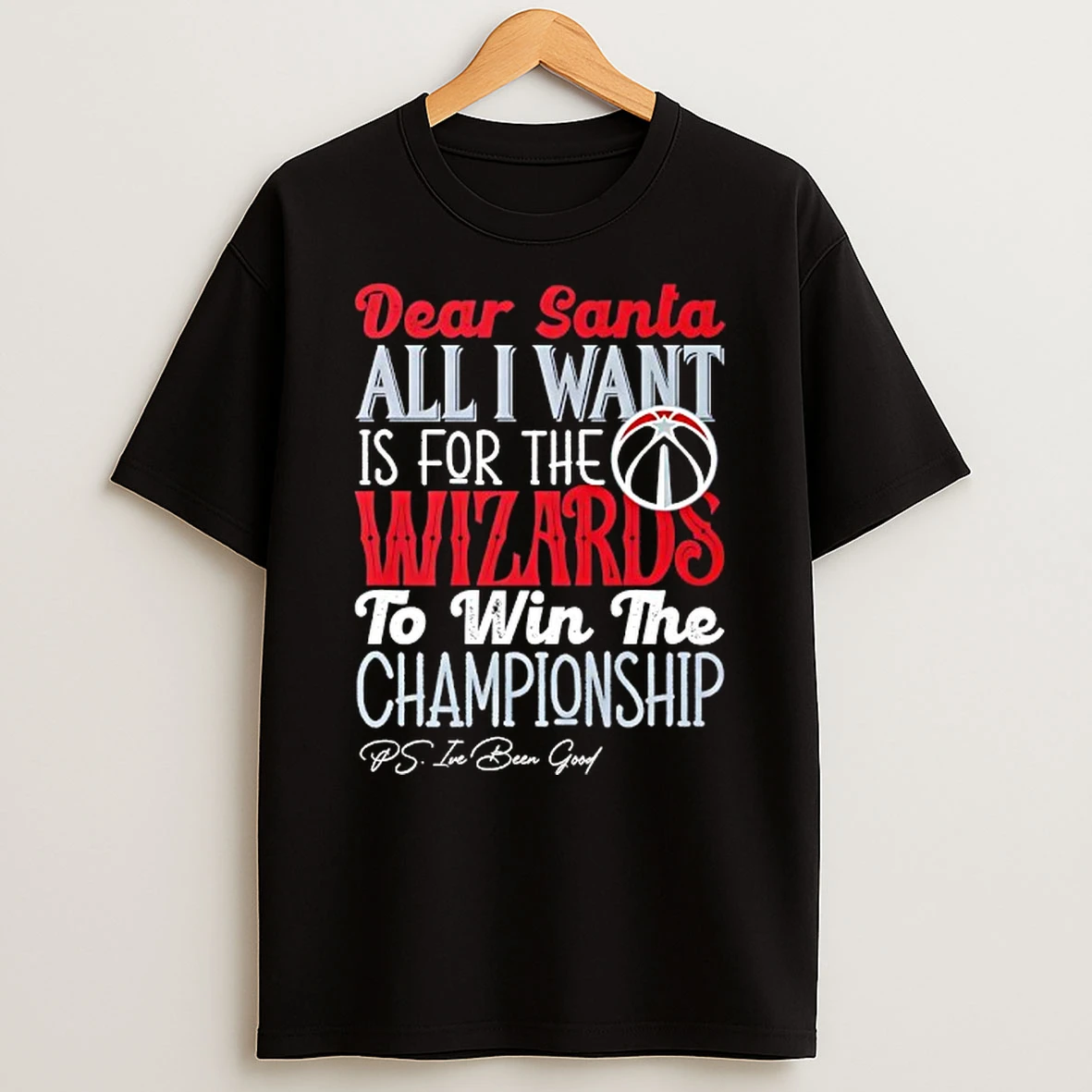 Vflippa Techteesusa 20251210_115944 3_dear Santa All I Want Is For The Washington Wizards To Win The Championship T Shirt