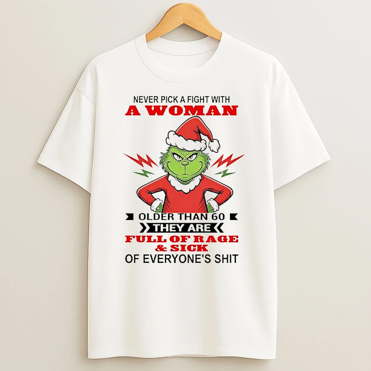 Vflippa Techteesusa 20251210_172442 61_grinch A Woman Older Than 60 They Are Full Lofra Of Rage And Sick Of Everyones Shit Circle T Shirt
