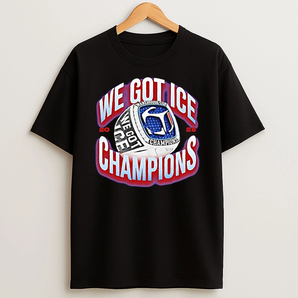 Vflippa Techteesusa 20251211_130118 32_we Got Ice Champions Warehouse Cup Rings 2025 T Shirt