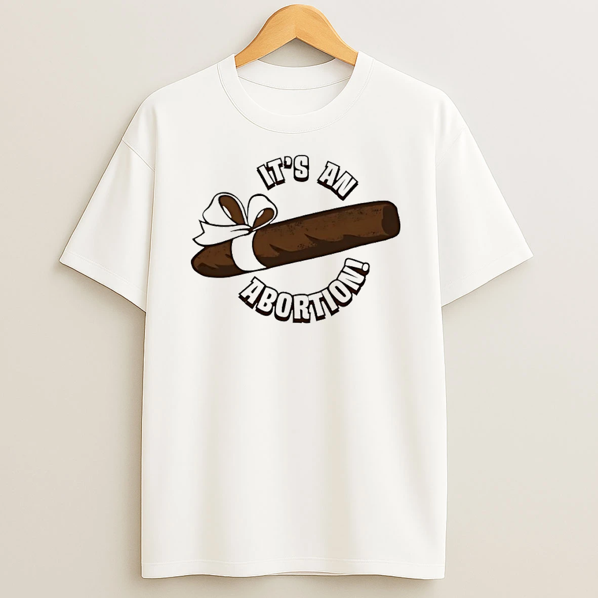 Vflippa Techteesusa 20251211_163320 39_its An Abortion Circle T Shirt