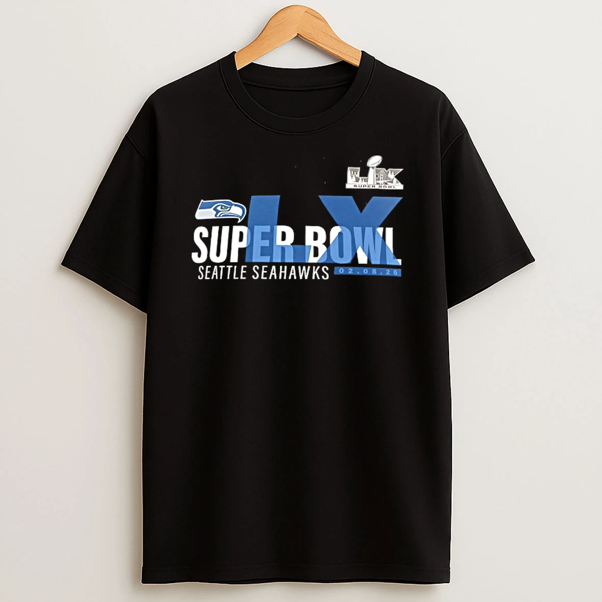2026 Seattle Seahawks Super Bowl Lx Made It T Shirt