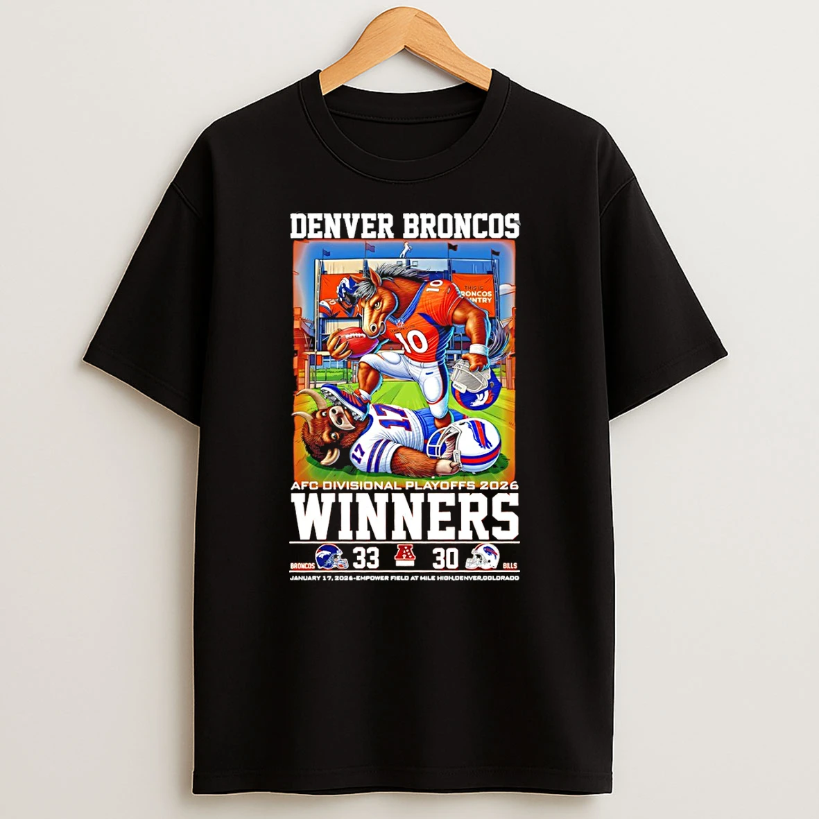Afc Divisional Playoffs 2026 Winner Mascot Denver Broncos 33 Buffalo Bills 30 T Shirt