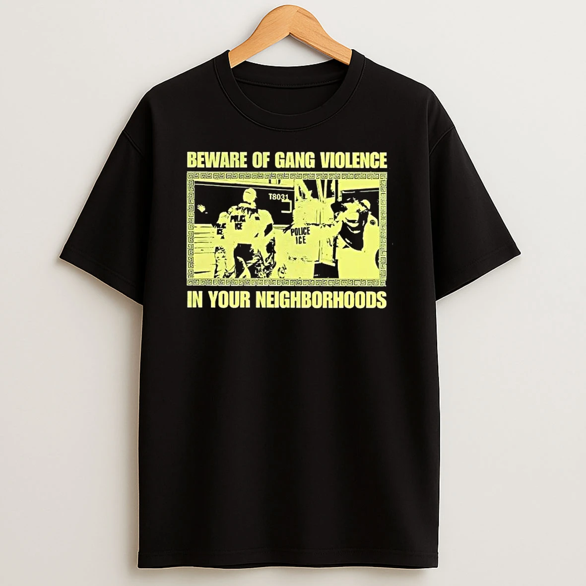 Abolish Ice Beware Of Gang Violence In Your Neighborhoods T Shirt