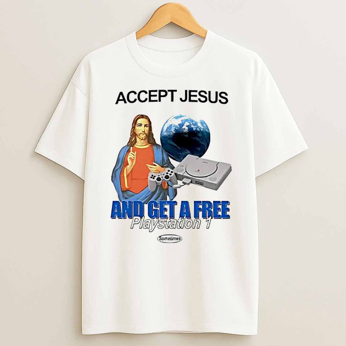 Accept Jesus And Get A Free Playstation 1 T Shirt