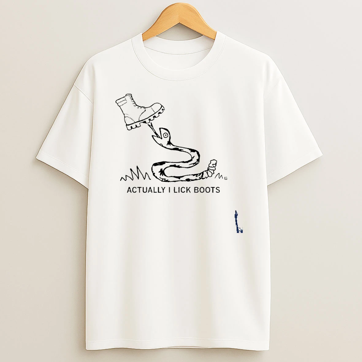 Actually I Lick Boots T Shirt