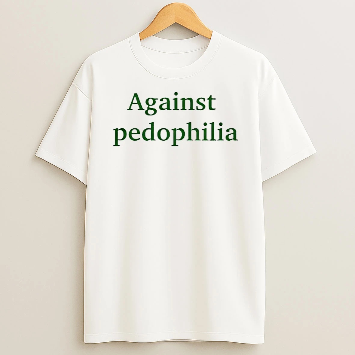 Against Pedophilia Text T Shirt