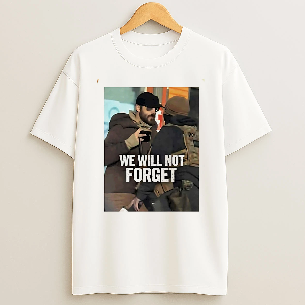 Alex Pretti We Will Not Forget You Immigration Support Ice Out T Shirt