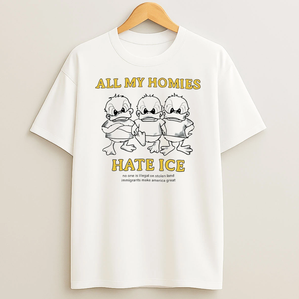 All My Homies Hate Ice No One Is Illegal On Stolen Land Immigrants Make America Great T Shirt
