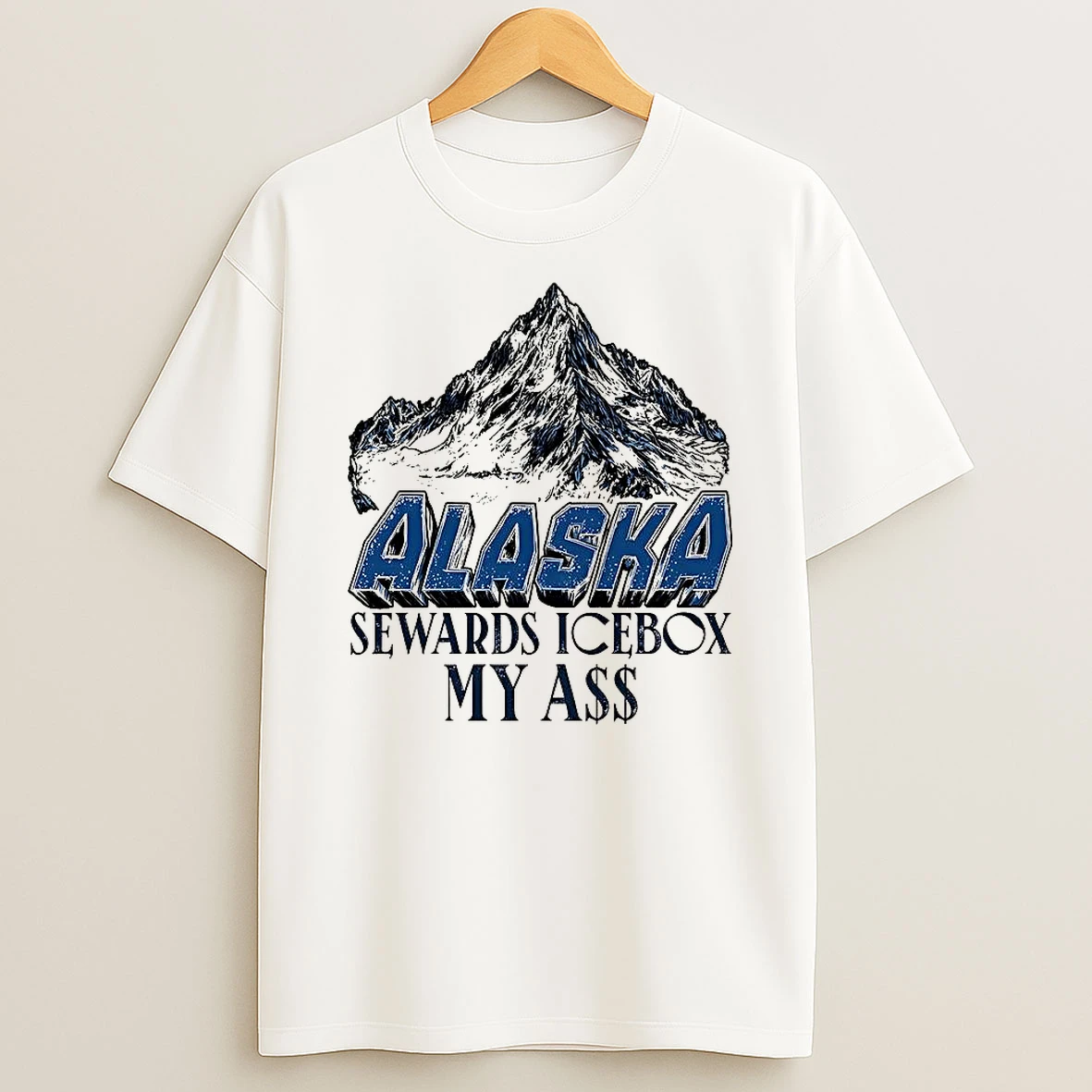 Allaska Sewards Icebox My Ass Snow Capped Mountains Meme T Shirt