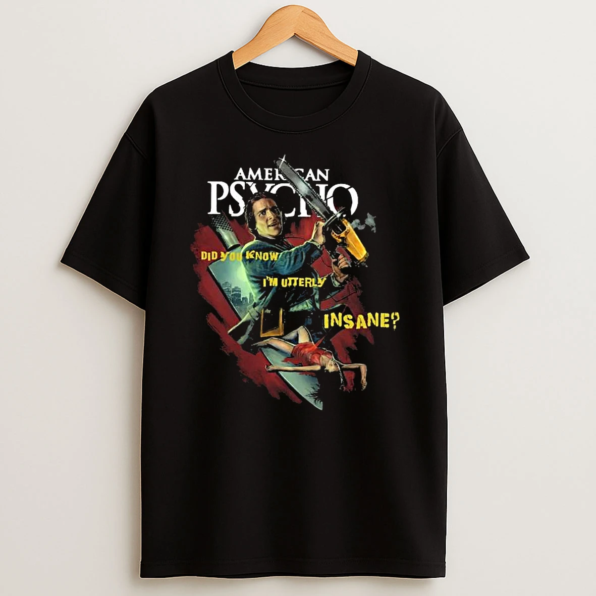 American Psycho I Feel Lethal T Shirt