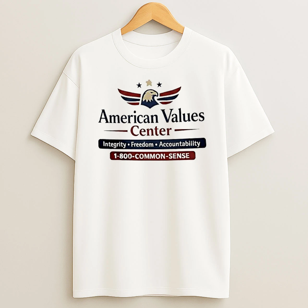 American Values Center Integrity Freedom Accountability 1 800 Common Sense T Shirt