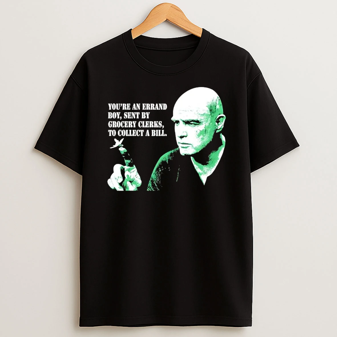 Apocalypse Now Youre An Errand Boy Sent By Grocery Clerks To Collect A Bill T Shirt