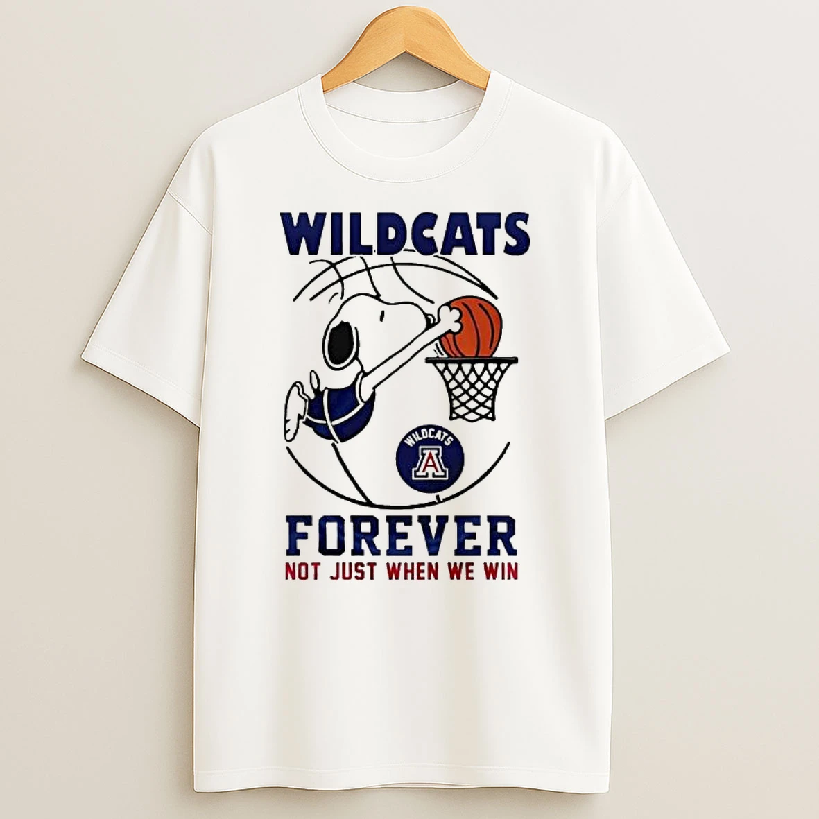 Arizona Wildcats Ncaa Basketball Snoopy Forever Not Just When We Win 2026 T Shirt