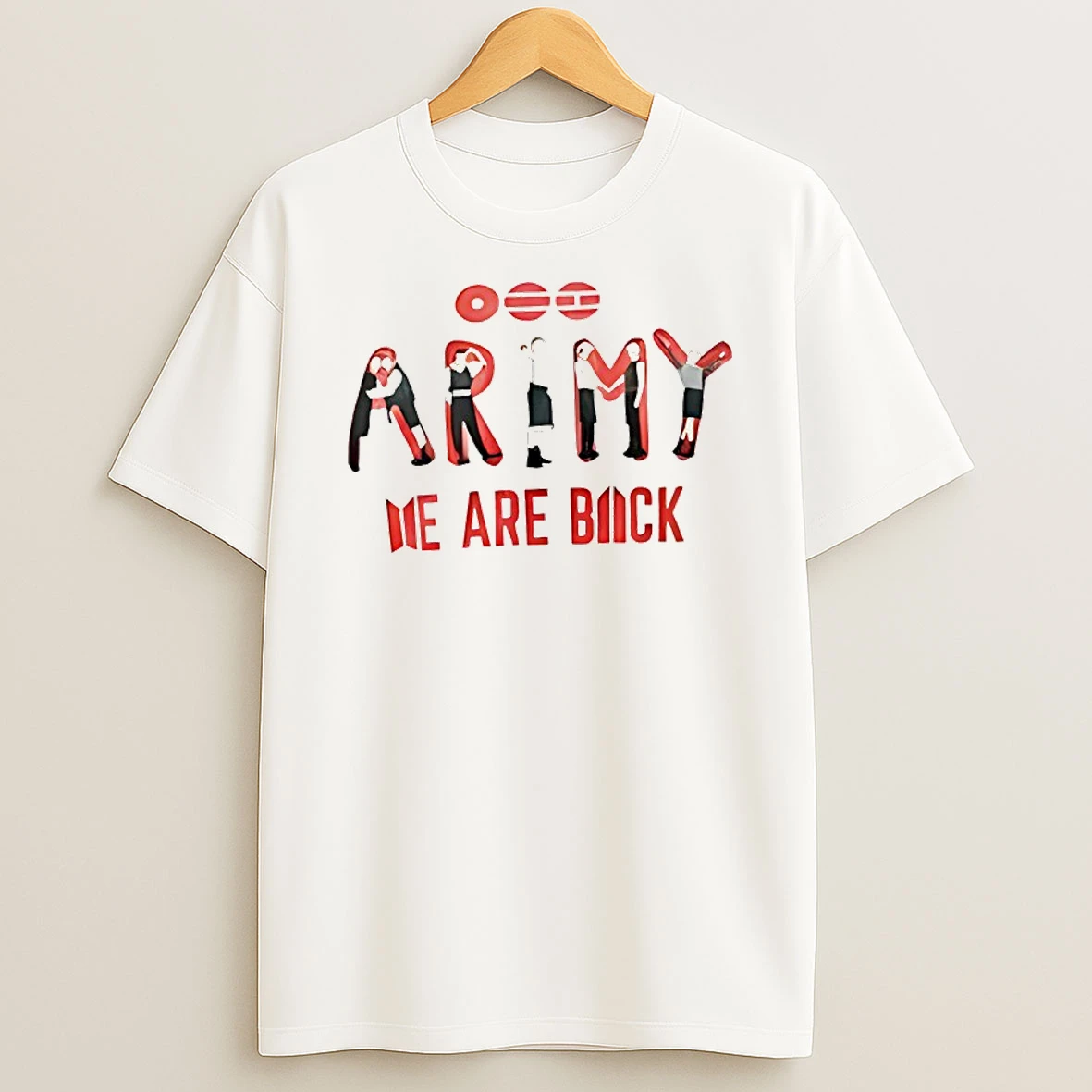 Army We Are Back T Shirt